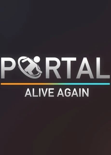 Portal 2: Alive Again