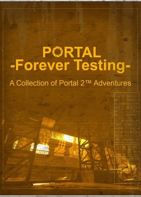 Portal: Forever Testing