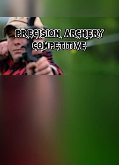 Precision Archery: Competitive