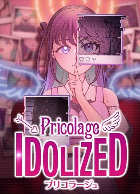 Pricolage: Idolized