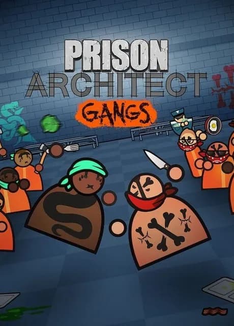 Prison Architect: Gangs