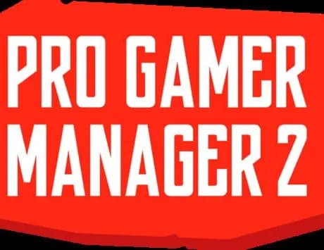 Pro Gamer Manager 2
