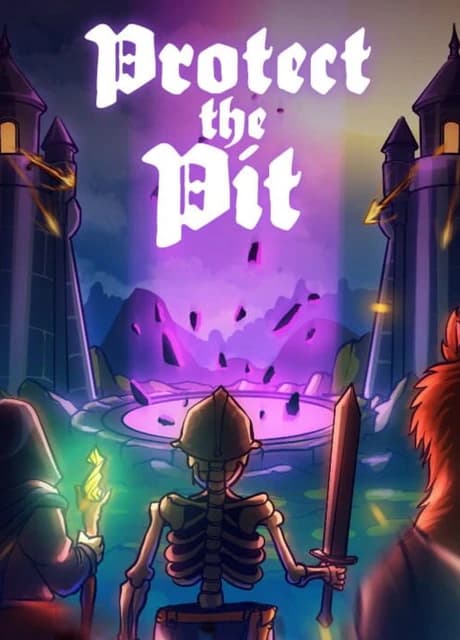 Protect the Pit