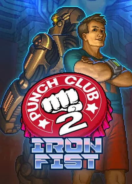 Punch Club 2: Iron Fist