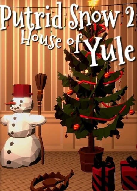 Putrid Snow 2: House of Yule