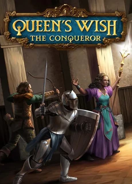 Queen's Wish: The Conqueror