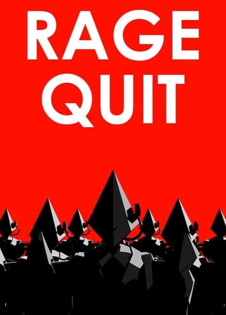 Rage Quit