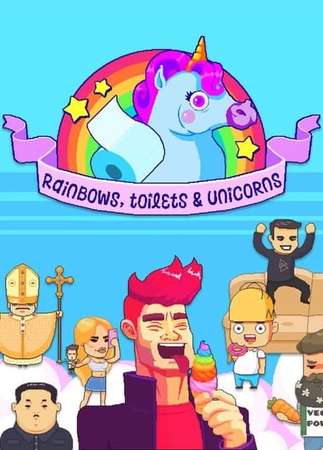 Rainbows, Toilets & Unicorns