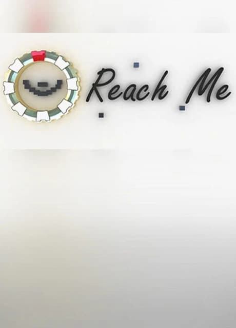 Reach Me