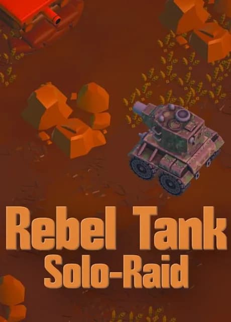 Rebel Tank Solo-Raid
