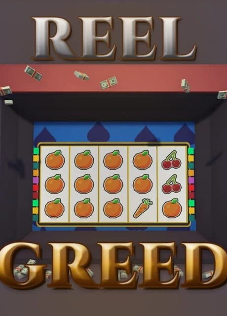 Reel Greed