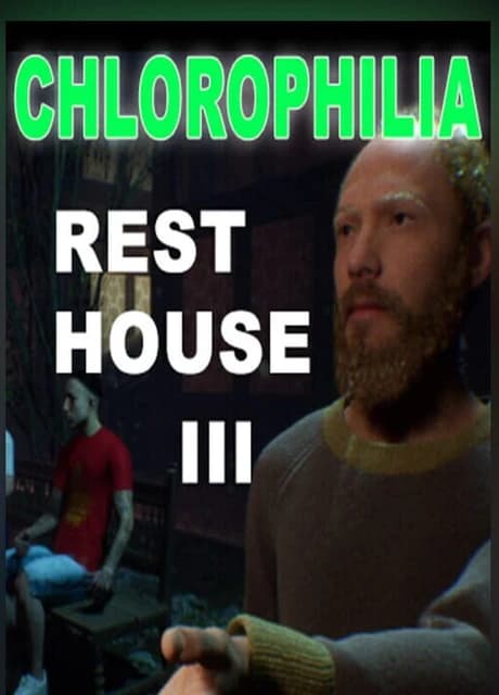 Rest House III: Chlorophilia