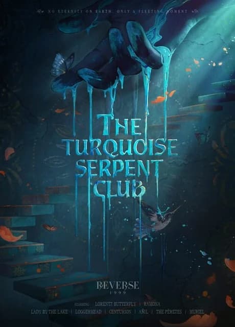 Reverse 1999: The Turquoise Serpent Club