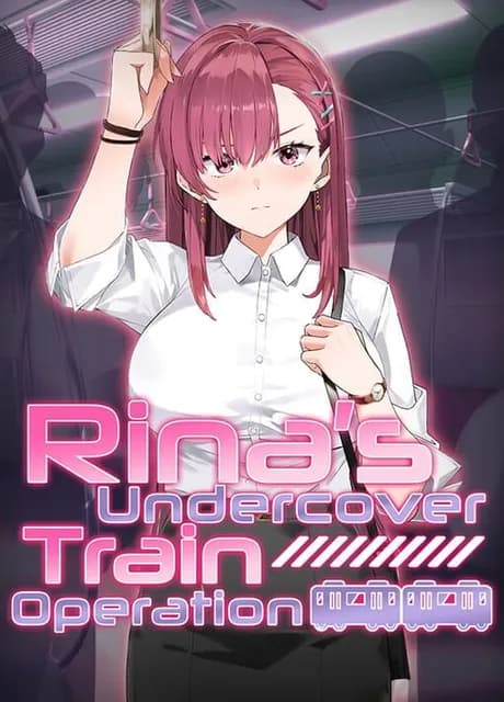 Rina's Undercover Train Operation