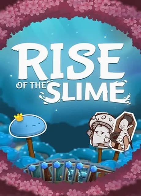 Rise of the Slime