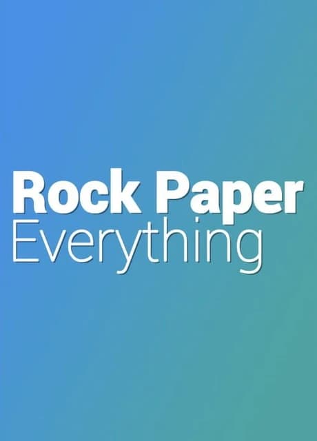 Rock Paper Everything