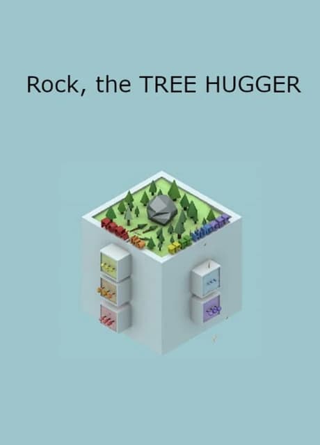Rock, the Tree Hugger