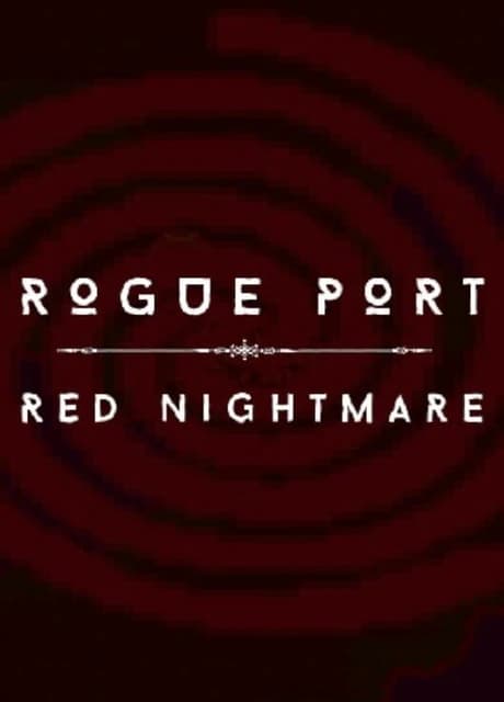 Rogue Port - Red Nightmare