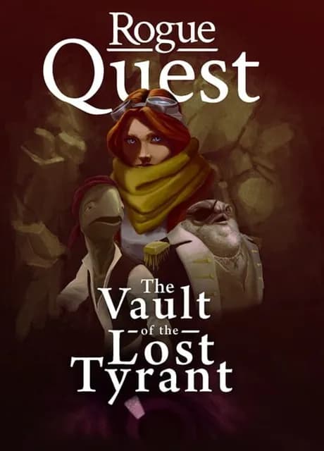 Rogue Quest: The Vault of the Lost Tyrant