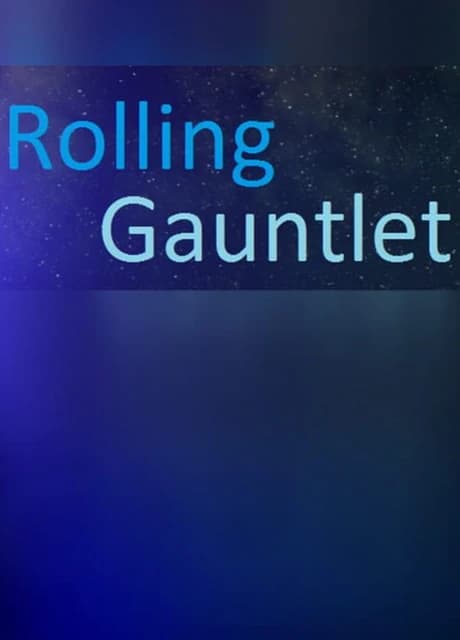 Rolling Gauntlet