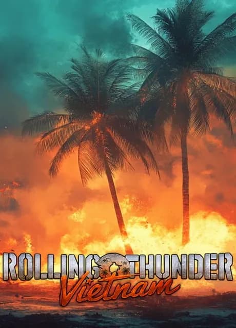 Rolling Thunder: Vietnam
