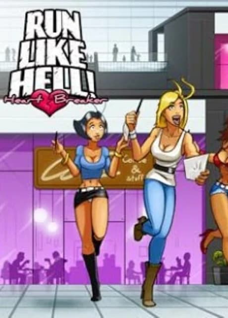 Run Like Hell!: Heart Breaker