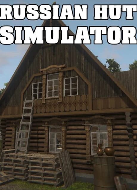 Russian Hut Simulator