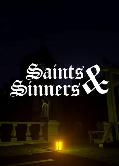 Saints and Sinners