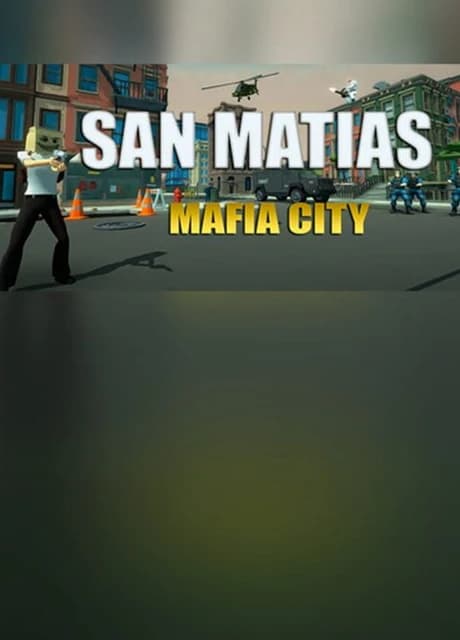 San Matias: Mafia City