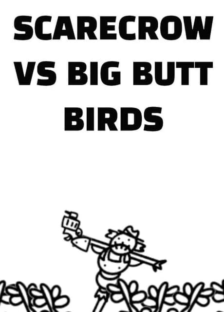 Scarecrow vs. Big Butt Birds