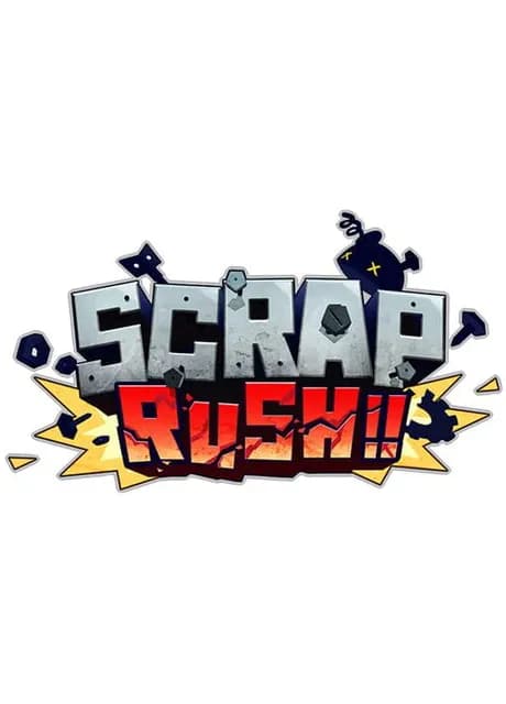 Scrap Rush!!
