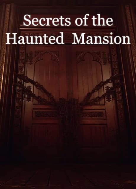 Secrets of the Haunted Mansion