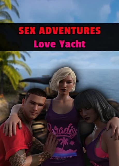 Sex Adventures: Love Yacht