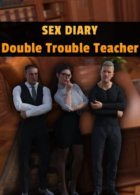 Sex Diary: Double Trouble Teacher