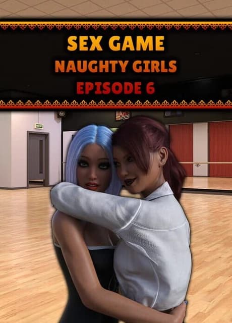 Sex Game: Naughty Girls - Episode 6