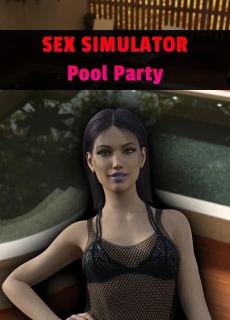 Sex Simulator: Pool Party