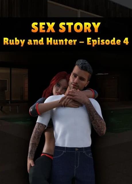 Sex Story: Ruby and Hunter - Episode 4