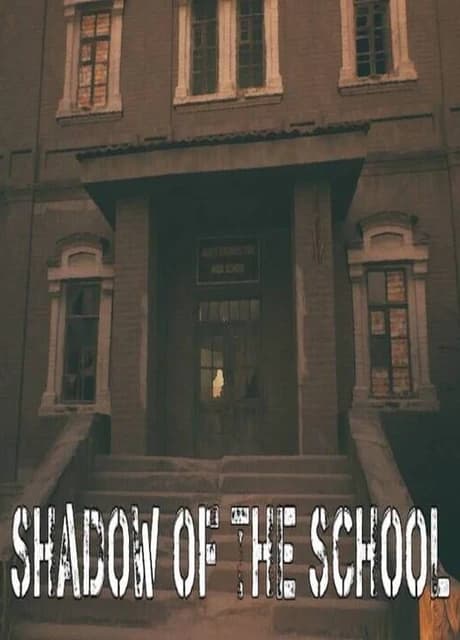 Shadow of the School
