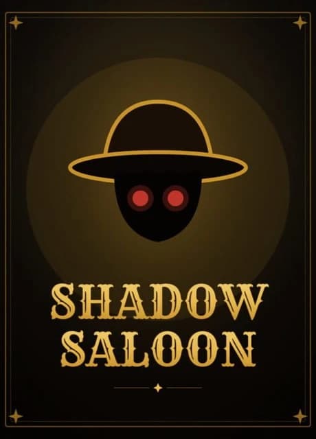 Shadow Saloon