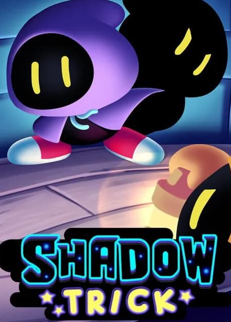 Shadow Trick