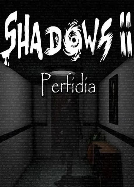 Shadows 2: Perfidia