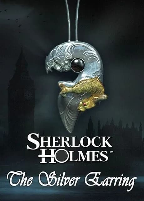 Sherlock Holmes: The Silver Earring