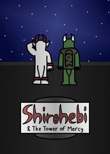 Shirohebi and the Tower of Mercy