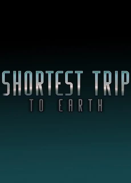 Shortest Trip to Earth