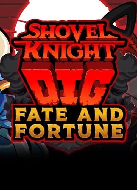 Shovel Knight: Dig - Fate and Fortune