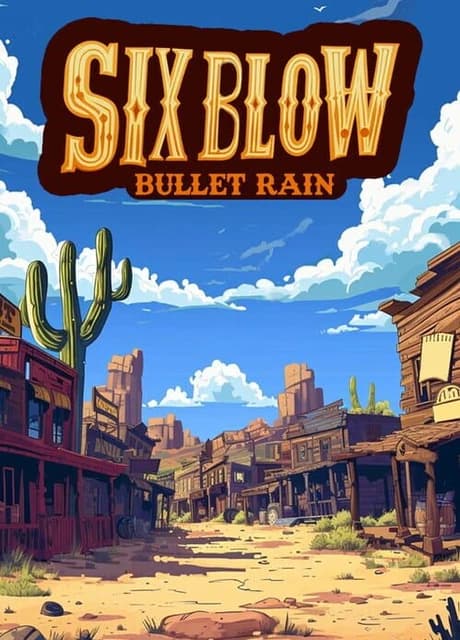 Six Blow: Bullet Rain