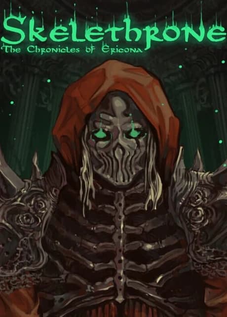 Skelethrone: The Chronicles of Ericona