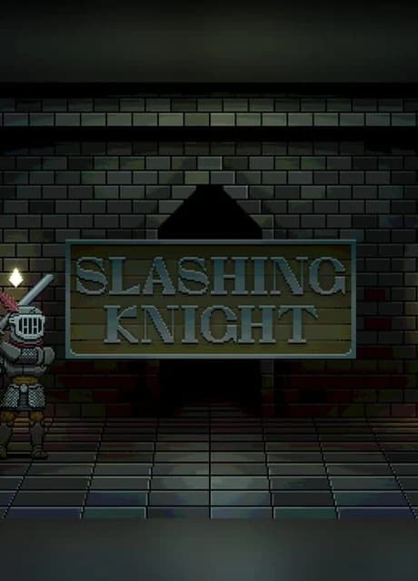 Slashing Knight