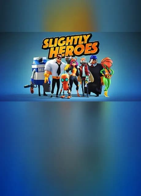 Slightly Heroes