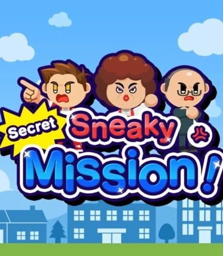 Sneaky Secret Mission!